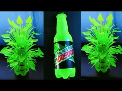 DIY EMPTY RECYCLED PLASTIC BOTTLES MOUNTAIN DEW.HOW TO RECYCLED PLASTIC BOTTLES