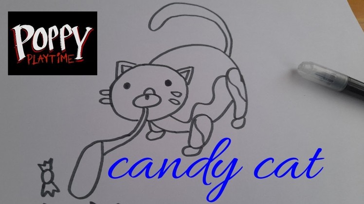 How to Draw Poppy Playtime Candy Cat Huggy Wuggy and Kissy Missy Easy