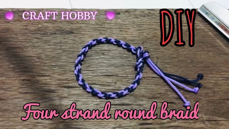 How to make a four strand round braid