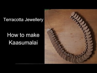 How to make Kaasumalai? | How to make Terracotta Jewellery Haram - Model 2?#Haramseries #Terracotta