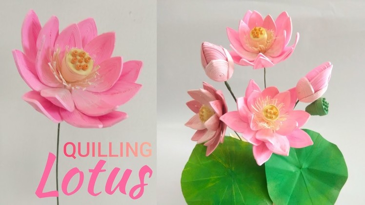 Lotus quilling flower tutorial | how to make quilling flower (Lotus) without tools