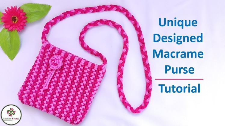 Macrame Bag | Unique Designed Macrame sling Bag  | Macrame Purse Tutorial
