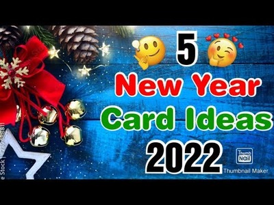 5 Easy DIY Happy New Year Card Ideas. Handmade New Year Greeting Cards. New Year 2022 Card Making