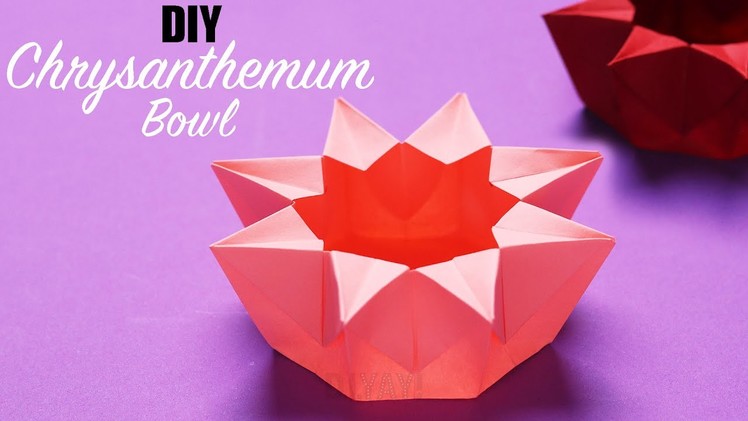 DIY : Chrysanthemum Bowl | Origami Chrysanthemum Bowl | Paper Craft
