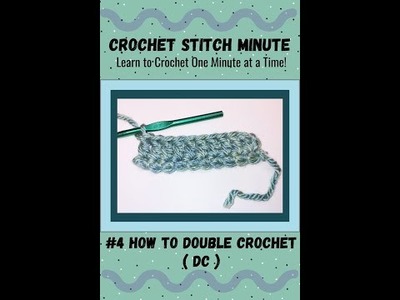 Double Crochet: 1 Minute Crochet #4