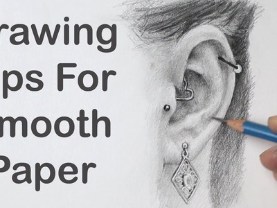 How to Draw a realistic Ear on Strathmore Smooth Paper | Narrated Tutorial Step by Step.