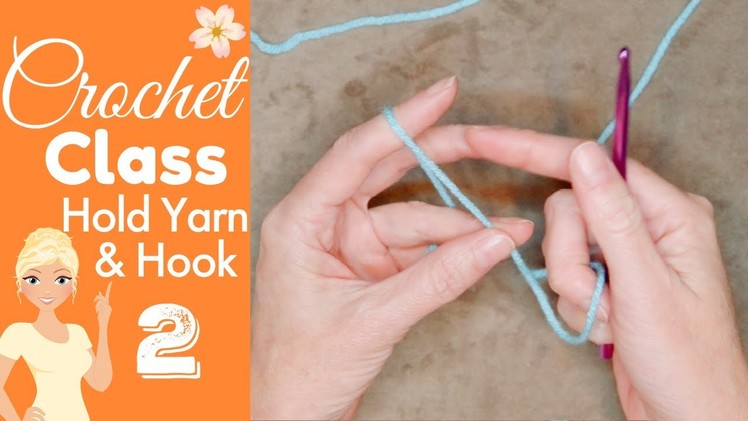 How to Hold Your Hook & Yarn ????Crochet Yarn Hold ???? How to Crochet for Beginners ✨ CROCHET CLASS 2