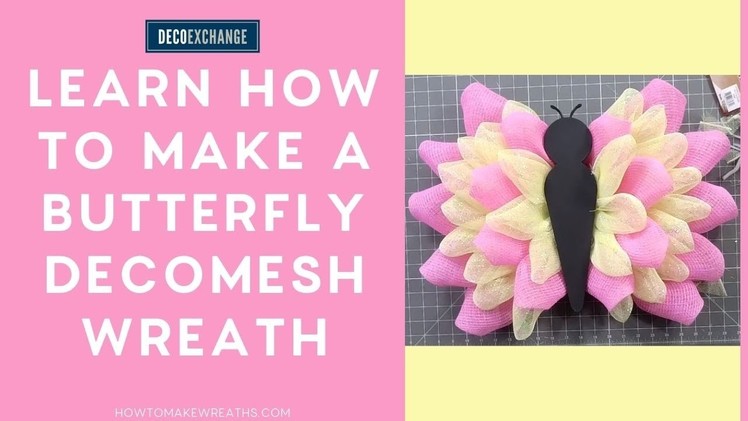 Learn How To Make a Butterfly Deco Mesh Wreath | DecoExchange Live Replay