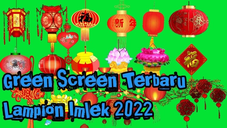 Mentahan Green Screen Lampion Imlek 2022 ❗ #imlek #tahunbaru #chinesenewyear #capgomeh