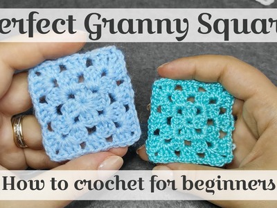 Perfect Granny Square Beginners Tutorial & Basic Pattern * How To Crochet Traditional Granny Square