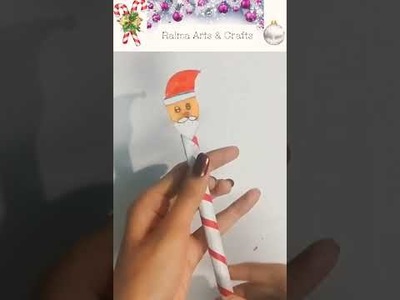 Santa Claus????pencil topper.how to make.easy.Christmas crafts.shorts