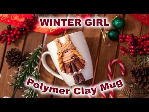 DIY Polymer Clay Doll Mug | Winter Girl