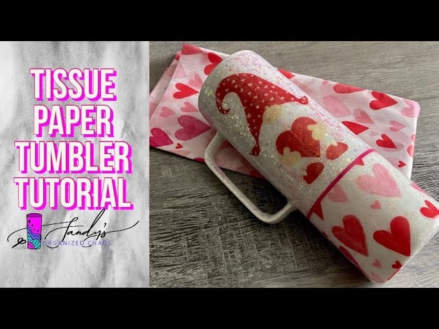 Dollar Tree Tissue Paper Tumbler Tutorial | Super easy! You Got This!