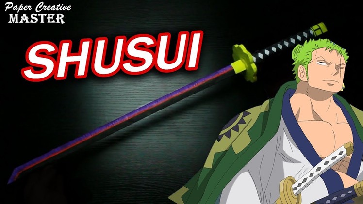 How to make a Zoro Sword Shusui out of paper. One Piece. Zoro's Shusui sword