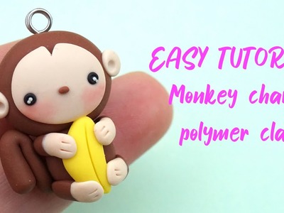 Monkey charm Polymer clay - Easy Tutorial - Scimmietta in pasta polimerica - tutorial facile