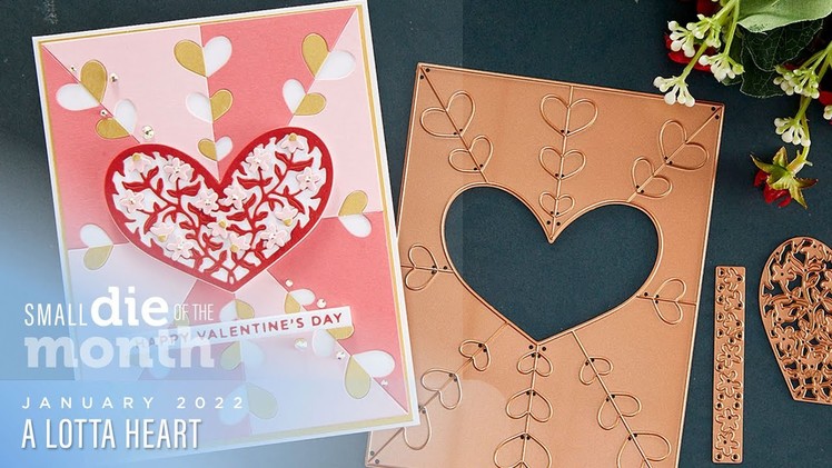 Spellbinders January 2022 Small Die of the Month – A Lotta Heart