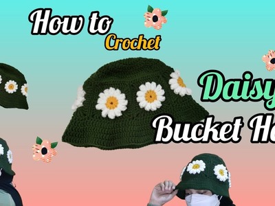 Topi Bucket Rajut Daisy | Tutorial Crochet Daisy Bucket Hat