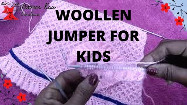 Woollen Baby Jumper, Jaali Design for Kids.Girls.Ladies | Easy Cardigan Design (Hindi),Latest Design
