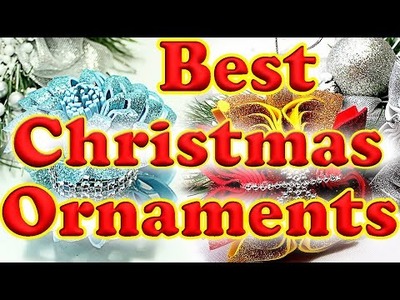 Best Christmas Ornaments | 5 Super Easy Diy Christmas Decorations Ideas