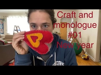 Craft Monologue #01 New Year who this?