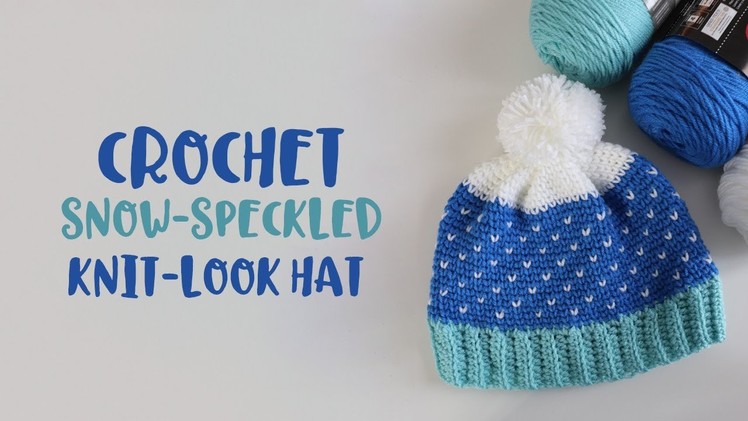 Crochet Snow-Speckled Hat (Knit-Look)