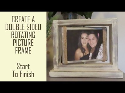 DIY Gift Idea | How To Make A Double Sided Rotating Picture Frame