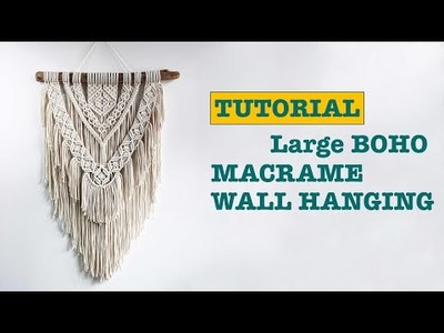 DIY Large boho macrame wall hanging