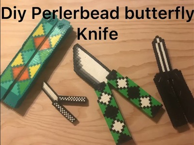 Diy Perlerbead Butterfly Knife