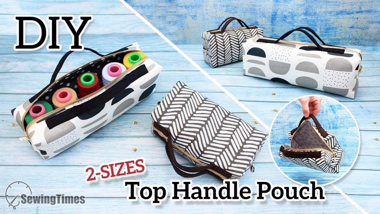 DIY Top Handle Pouch | How to make a Boxy Zip Bag in 2 Sizes [sewingtimes]