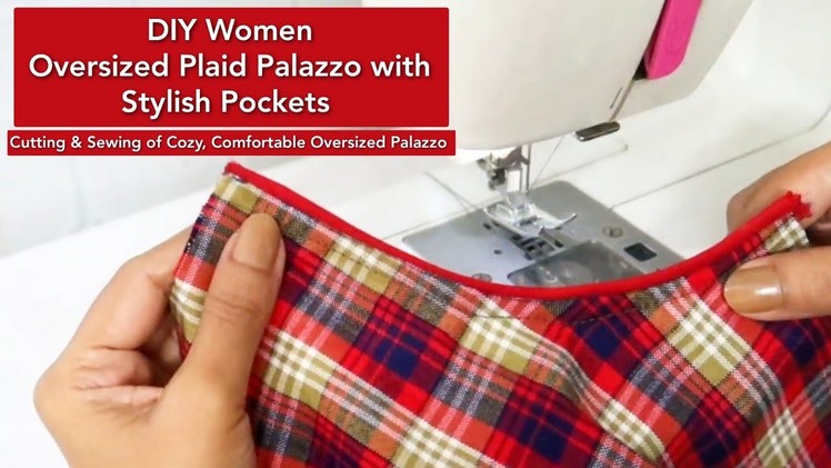 DIY Women Comfy & Oversized Plaid Palazzo with Pockets (Full Cutting & Sewing) || #stalkmycloset