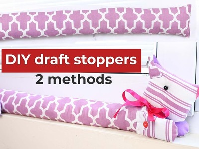 How to make a draft stopper for Doors or Windows. DIY doggy draught excluder