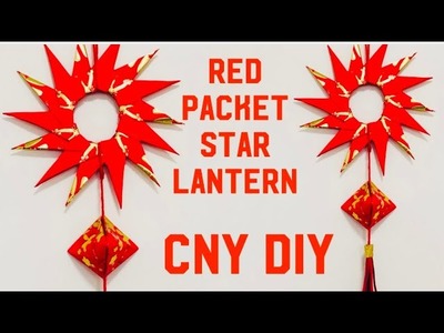 Red Packet Star Lantern | Chinese New Year decoration ideas | Ang pow Lantern | CNY 2022