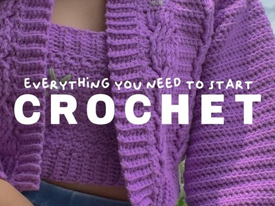 ✧ the absolute beginner’s guide to crochet✧ everything you need to start crochet