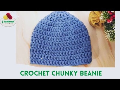 Christmas Gift Ideas |  Crochet Chunky Beanie | Vardhman Knitting Yarn