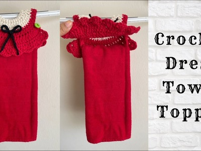 Crochet Dress Towel Topper | Towel Holder with Hidden Ring