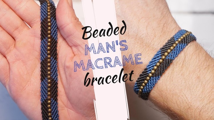 DIY mens bracelets with beads: man's macrame bracelet with beads tutorial [2022 NEW DESIGN]