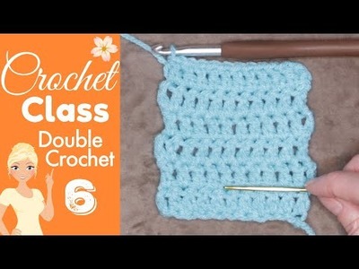 Double Crochet Stitch ???? How to Crochet for Beginners  ???? CROCHET CLASS 6
