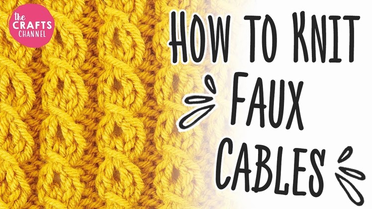 How to Knit - Faux Cables