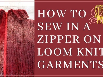 How to Sew In a Zipper to a Loom Knit Garment