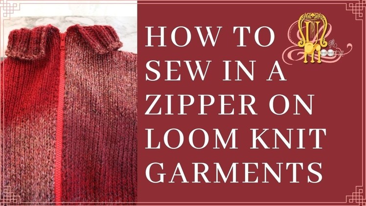 How to Sew In a Zipper to a Loom Knit Garment