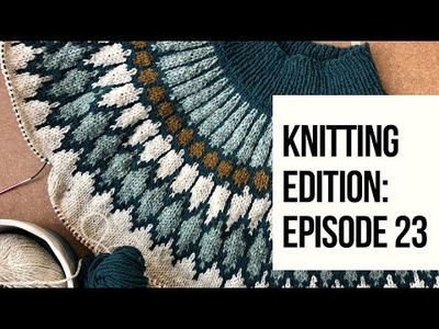 Knitting Edition 23: First of 2022