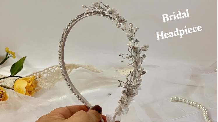 Bridal Headband , Diy , How to make headpieces with crystal beads