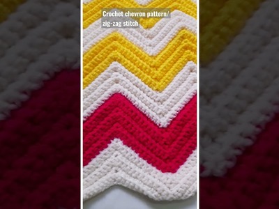 Crochet chevron pattern.zig-zag stitch