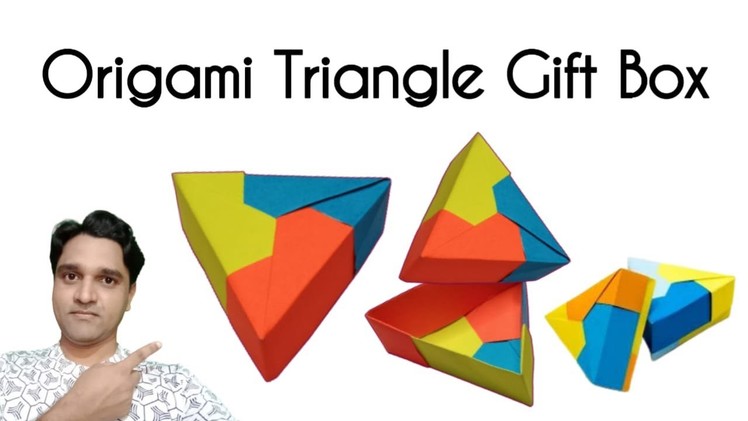 How to make an Easy Origami Triangle Gift box | Modular Origami Triangle Gift Box Tutorial | DIY Box