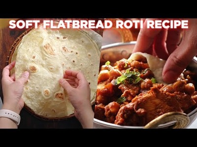How To Make Soft Flatbread Roti Recipe