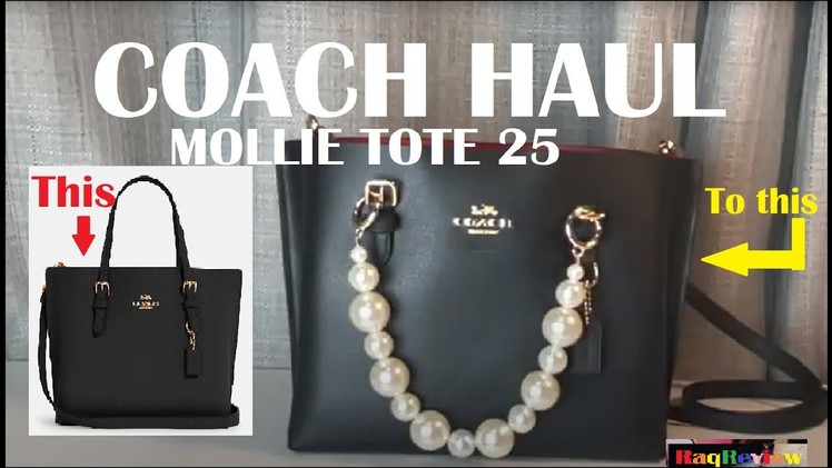 COACH HAUL 21 - Mollie Tote 25 - DIY Styling with different straps, Unbox, Review, WIMB | RaqReview