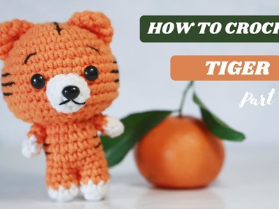 #279 | How to crochet amigurumi | AMIGURUMI TIGER (P1.3) | Free pattern | AmiguWorld