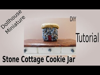 Dollhouse Miniature Stone Cottage Cookie Jar Tutorial