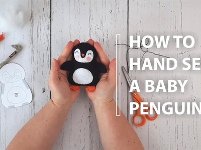 Hand Sewing a Baby Penguin