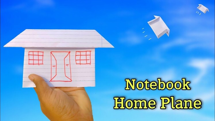 How to make notebook home plane, new flying home plane, notebook paper airplane,simple and different
